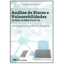 ANALISE DE RISCOS E VULNERABILIDADES EM BANCO DE DADOS ORACLE 11G - UMA AUD - 1
