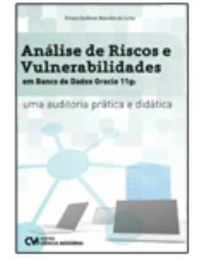 ANALISE DE RISCOS E VULNERABILIDADES EM BANCO DE DADOS ORACLE 11G - UMA AUD - 1