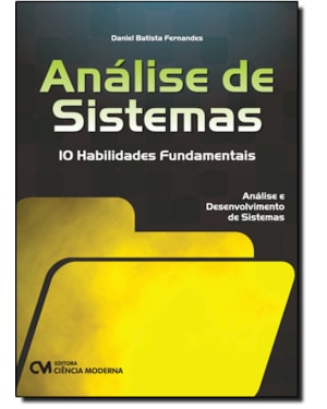 ANALISE DE SISTEMAS - 10 HABILIDADES FUNDAMENTAIS - 1