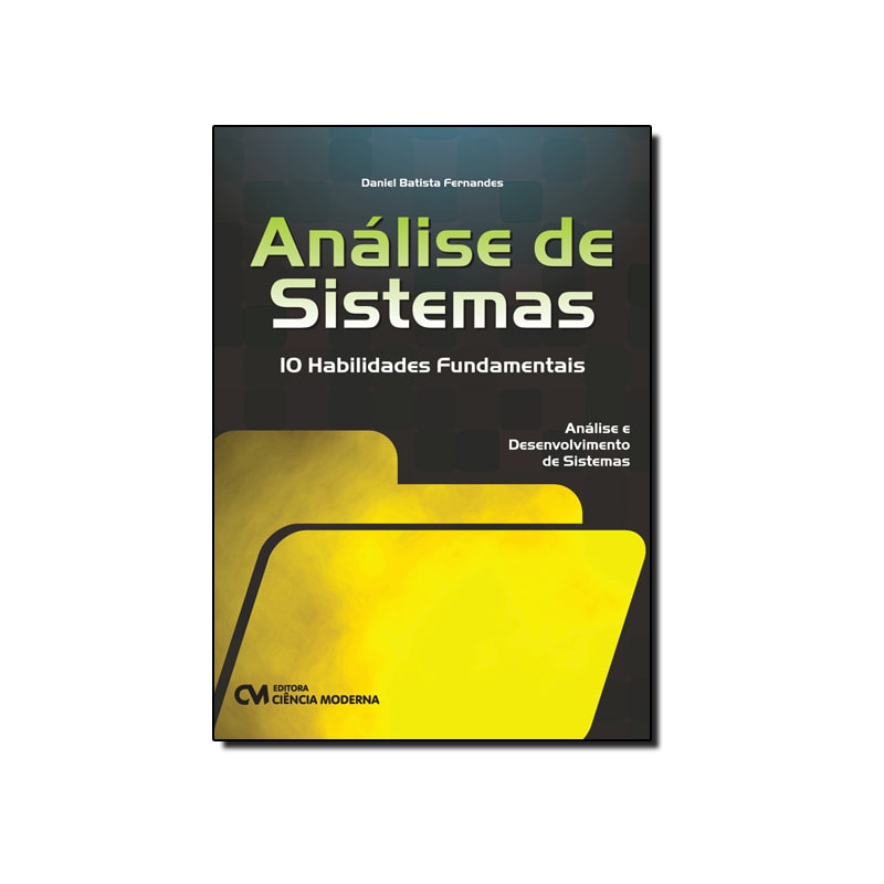 ANALISE DE SISTEMAS - 10 HABILIDADES FUNDAMENTAIS - 1