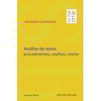ANÁLISE DE TEXTO: PROCEDIMENTOS, ANÁLISES, ENSINO