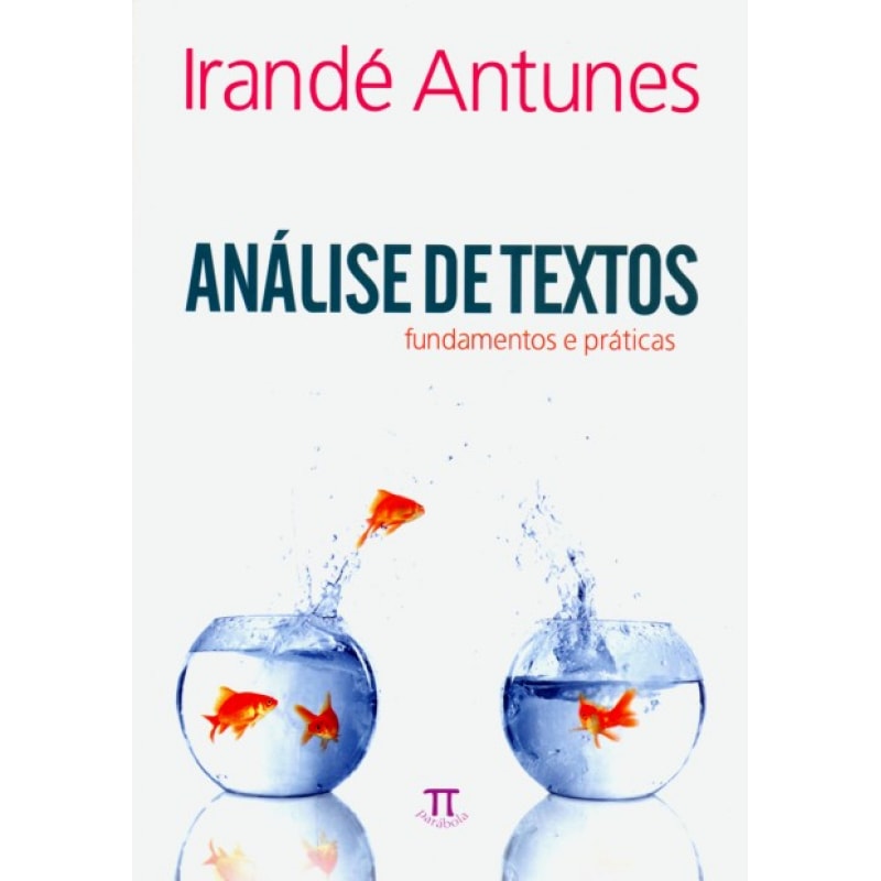 Análise de textos. fundamentos e práticas - volume 2