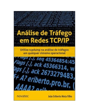 ANALISE DE TRÁFEGO EM REDES TCP/IP - UTILIZE TCPDUMP NA ANÁLISE DE TRÁFEGOS - 1ª