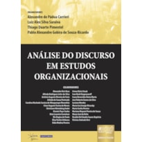 ANÁLISE DO DISCURSO EM ESTUDOS ORGANIZACIONAIS