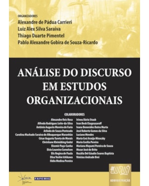 ANÁLISE DO DISCURSO EM ESTUDOS ORGANIZACIONAIS