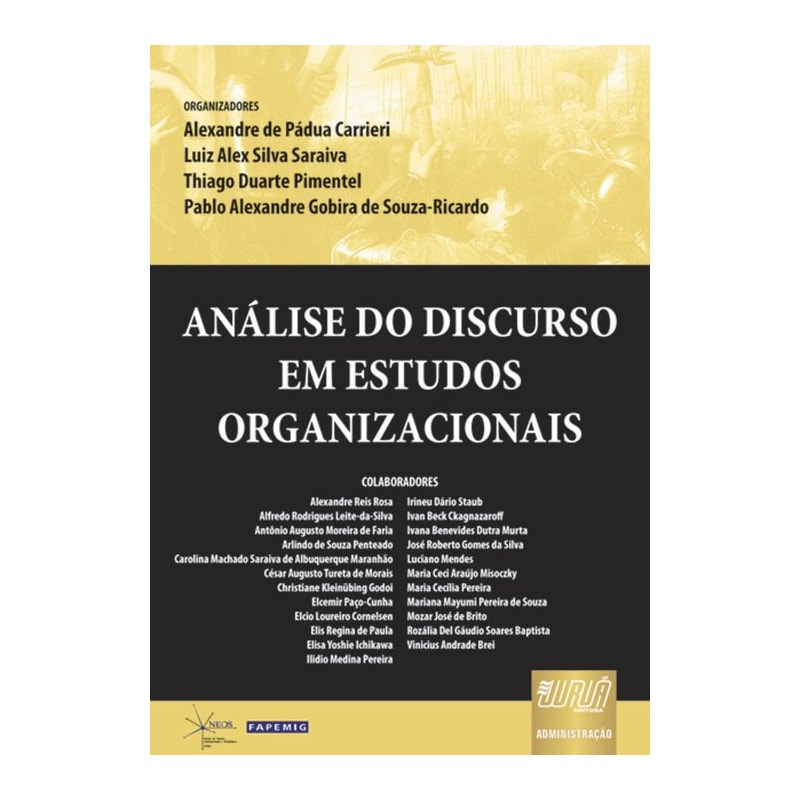 ANÁLISE DO DISCURSO EM ESTUDOS ORGANIZACIONAIS