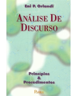 ANALISE DO DISCURSO - PRINCIPIOS E PROCEDIMENTOS