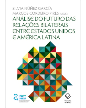ANÁLISE DO FUTURO DAS RELAÇÕES BILATERAIS ENTRE ESTADOS UNIDOS E AMÉRICA LATINA