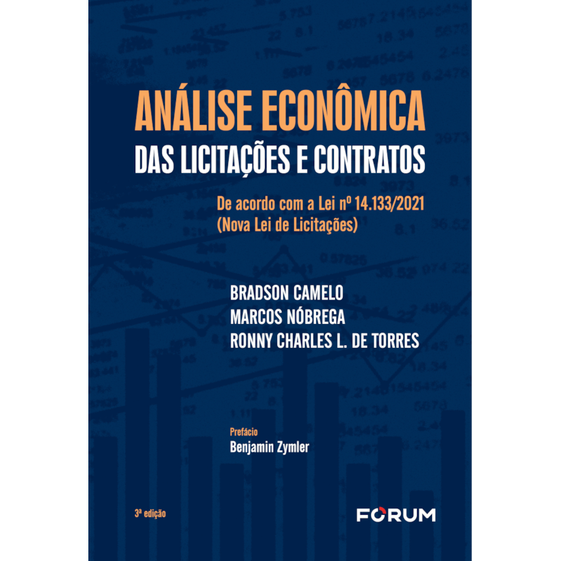 Análise econômica das licitações e contratos: de acordo com a Lei nº 14.133/2021 (Nova Lei de Licitações)