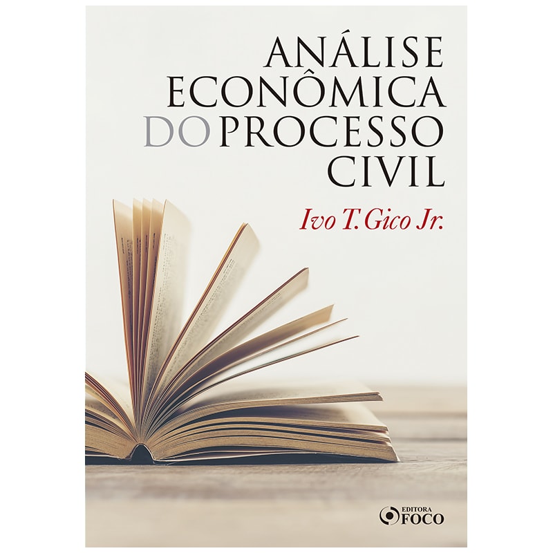 ANÁLISE ECONÔMICA DO PROCESSO CIVIL - 1ª ED - 2020