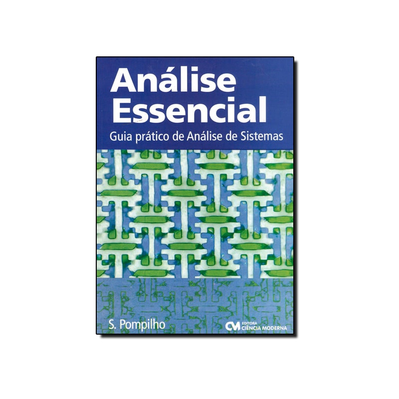 ANALISE ESSENCIAL - GUIA PRATICO DE ANALISE DE SISTEMAS - 1