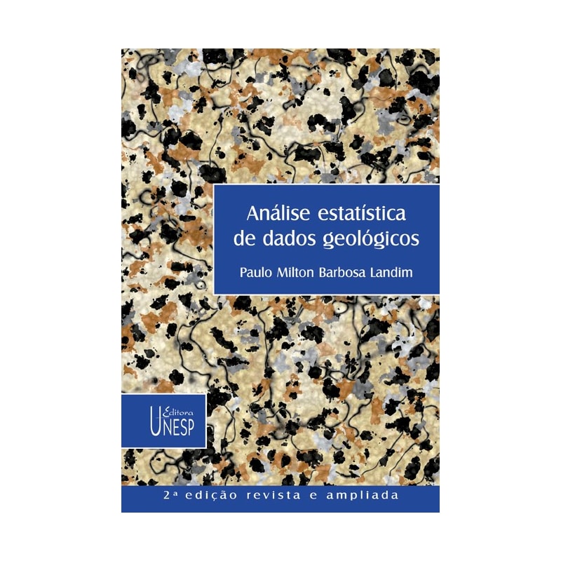 ANÁLISE ESTATÍSTICA DE DADOS GEOLÓGICOS - 2ª EDIÇÃO