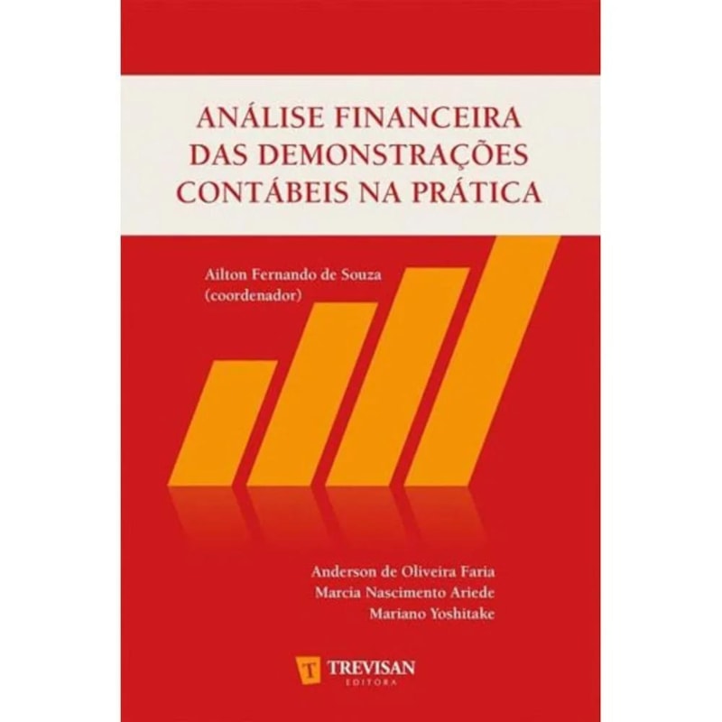 ANALISE FINANCEIRA DAS DEMONSTRAÇOES CONTABEIS NA PRATICA