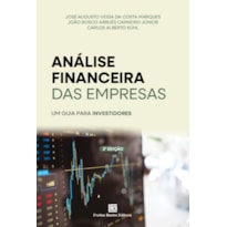 ANÁLISE FINANCEIRA DAS EMPRESAS: UM GUIA PARA INVESTIDORES - 3ª EDIÇÃO