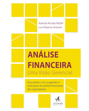 Análise financeira: uma visão gerencial