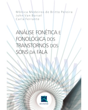 Análise fonética e fonológica dos transtornos dos sons da fala