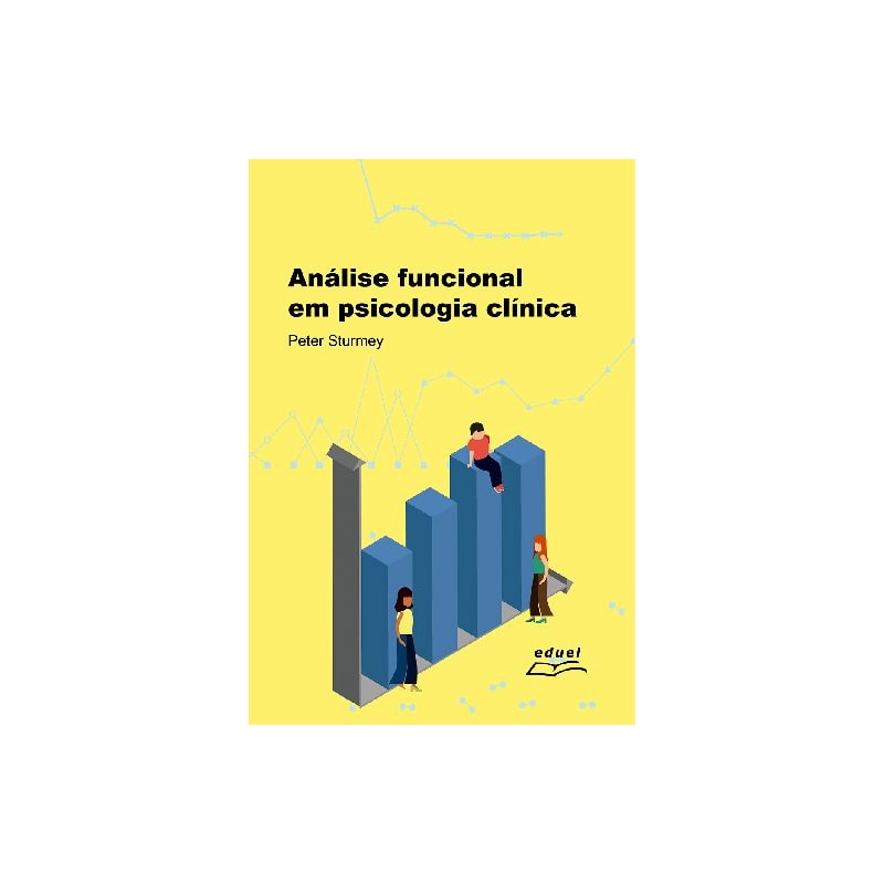 ANÁLISE FUNCIONAL EM PSICOLOGIA CLÍNICA