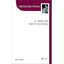ANÁLISE INSTITUCIONAL ANÁLISE INSTITUCIONAL