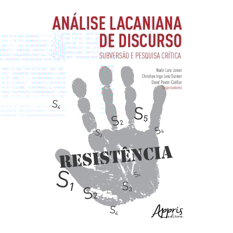 ANÁLISE LACANIANA DE DISCURSO: SUBVERSÃO E PESQUISA CRÍTICA