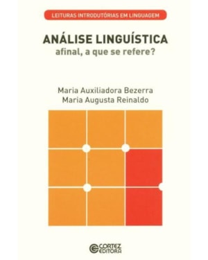 ANÁLISE LINGUÍSTICA: AFINAL, A QUE SE REFERE?