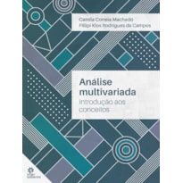 ANÁLISE MULTIVARIADA:: INTRODUÇÃO AOS CONCEITOS