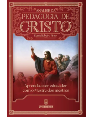 ANÁLISE PEDAGOGIA DE CRISTO