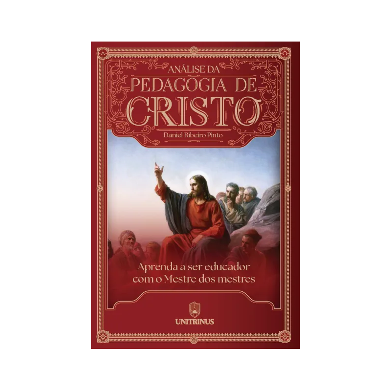 ANÁLISE PEDAGOGIA DE CRISTO