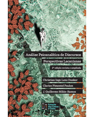 Análise psicanalítica de discursos: perspectivas lacanianas