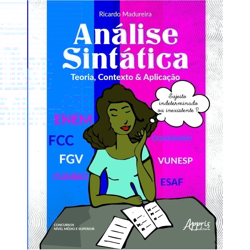 ANÁLISE SINTÁTICA: TEORIA, CONTEXTO & APLICAÇÃO