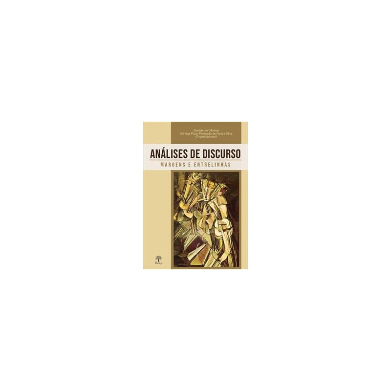 ANÁLISES DE DISCURSO - MARGENS E ENTRELINHAS