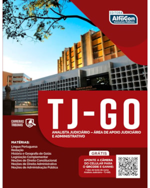 ANALISTA JUDICIÁRIO - ÁREA DE APOIO JUDICIÁRIO E ADMINISTRATIVO - TRIBUNAL DE JUSTIÇA DO ESTADO DE GOIÁS - TJ GO