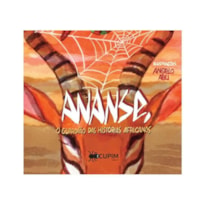 ANANSE, O GUARDIÃO DAS HISTÓRIAS AFRICANAS