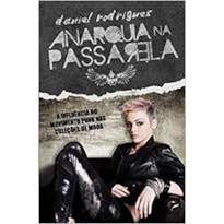 ANARQUIA NA PASSARELA - A INFLUÊNCIA DO MOVIMENTO PUNK NAS COLEÇÕES DE MODA