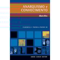 ANARQUISMO E CONHECIMENTO ANARQUISMO E CONHECIMENTO