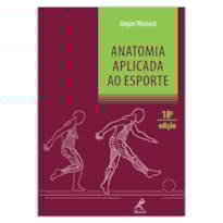 ANATOMIA APLICADA AO ESPORTE
