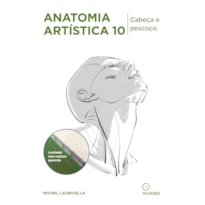 ANATOMIA ARTÍSTICA 10: PESCOÇO E CABEÇA