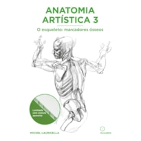 ANATOMIA ARTÍSTICA 3: O ESQUELETO - MARCADORES ÓSSEOS