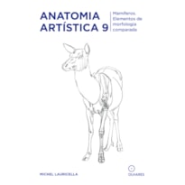 ANATOMIA ARTÍSTICA 9: MAMÍFEROS. ELEMENTOS DE MORFOLOGIA COMPARADA.