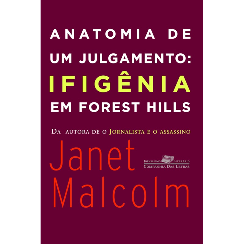 ANATOMIA DE UM JULGAMENTO: IFIGÊNIA EM FOREST HILLS