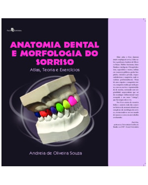 Anatomia dental e morfologia do sorriso: atlas, teoria e exercícios