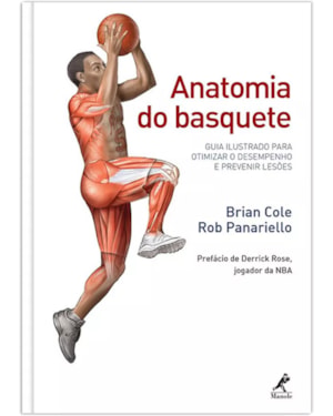Anatomia do basquete: Guia ilustrado para otimizar o desempenho e prevenir lesões