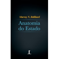 ANATOMIA DO ESTADO (VIDE EDITORIAL)