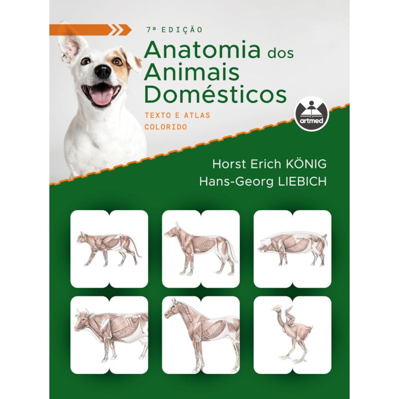 ANATOMIA DOS ANIMAIS DOMÉSTICOS: TEXTO E ATLAS COLORIDO