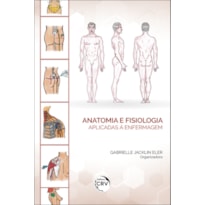 ANATOMIA E FISIOLOGIA APLICADAS À ENFERMAGEM