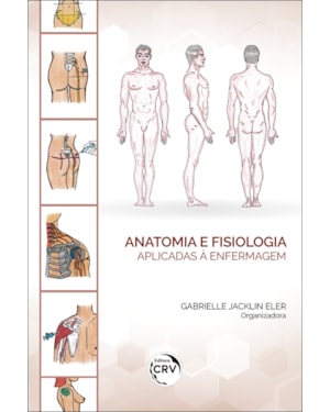 ANATOMIA E FISIOLOGIA APLICADAS À ENFERMAGEM