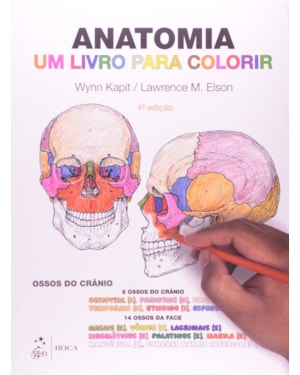 Anatomia: Um livro para colorir