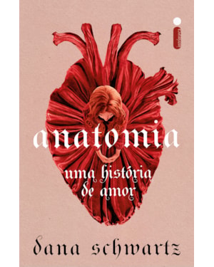 ANATOMIA: UMA HISTÓRIA DE AMOR (ANATOMIA - VOL. 1)