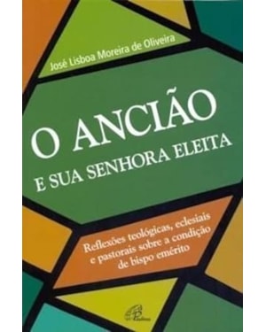 ANCIAO E SUA SENHORA ELEITA, O - 1