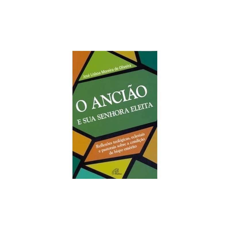 ANCIAO E SUA SENHORA ELEITA, O - 1