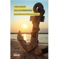 ANCLADOS EN LA ESPERANZA